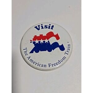 Visit The American Freedom Train Pinback Button Unisex OS White Vintage